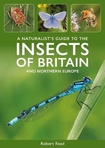 Naturalist's Guide to the Insects of Britain and Northern Europe