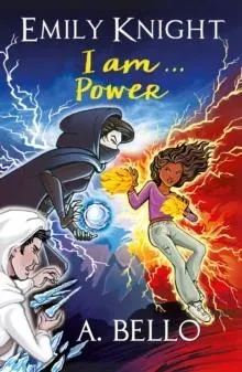 Emily Knight I am...Power