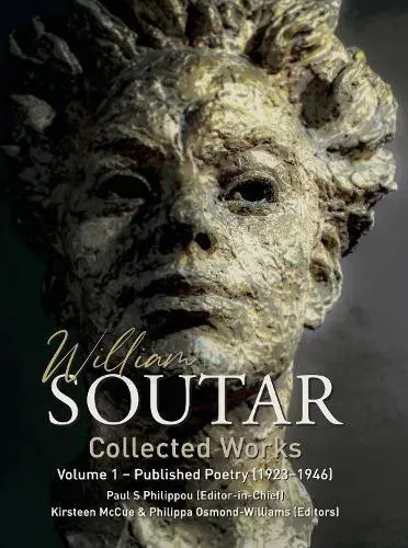 WILLIAM SOUTAR COLLECTED WORKS