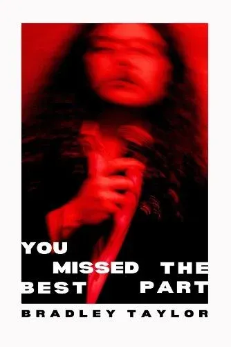 You Missed the Best Part
