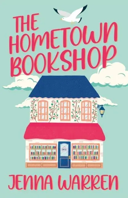 The Hometown Bookshop: A delightfully cosy and uplifting read