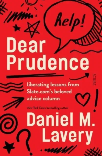 Dear Prudence: liberating lessons from Slate.com's beloved advice column