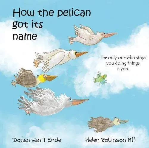 HOW THE PELICAN GOT ITS NAME