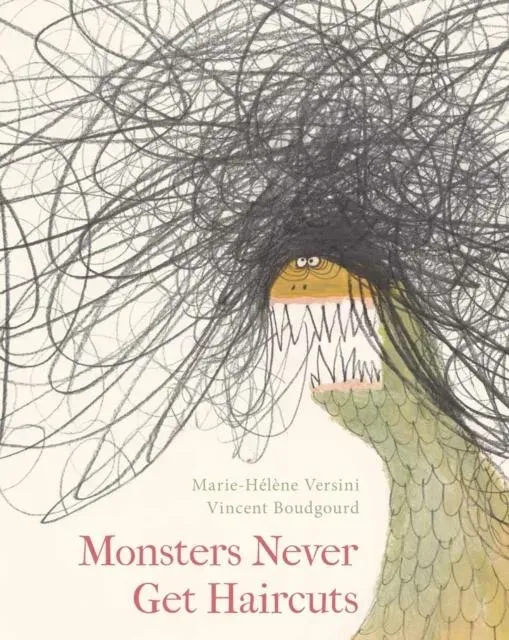 Monsters Never Get Haircuts