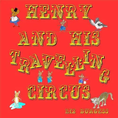 Henry and his Travelling Circus