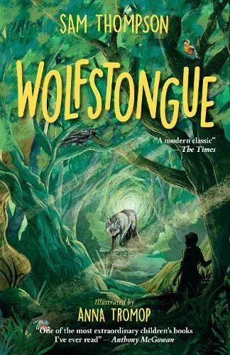 Wolfstongue: 'A modern classic' – The Times