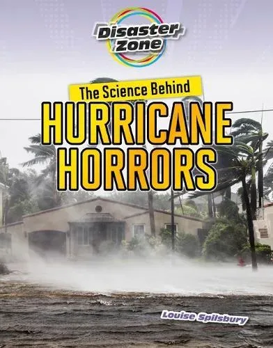 Science Behind Hurricane Horrors