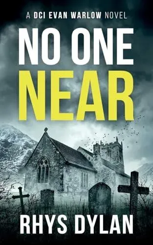 No One Near: A DCI Evan Warlow Crime Thriller