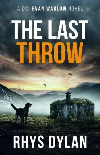 The Last Throw: A DCI Evan Warlow Crime Thriller