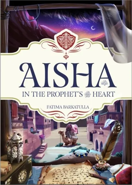 Aisha : Mother of the Believers