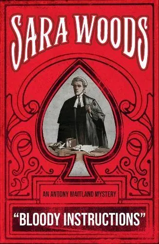 Bloody Instructions: An Antony Maitland Mystery