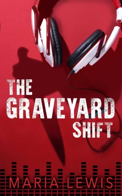 Graveyard Shift