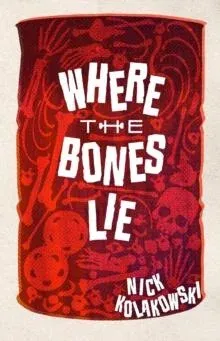 Where the Bones Lie
