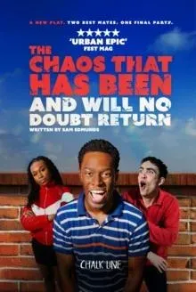 Chaos That Has Been and Will No Doubt Return