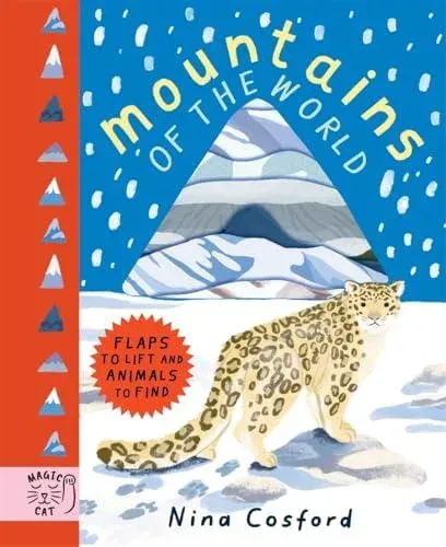 Mountains of the World : Flaps to Lift and Animals to Find