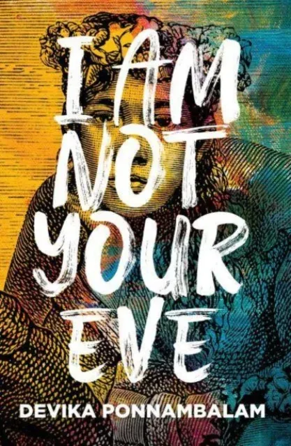 I Am Not Your Eve