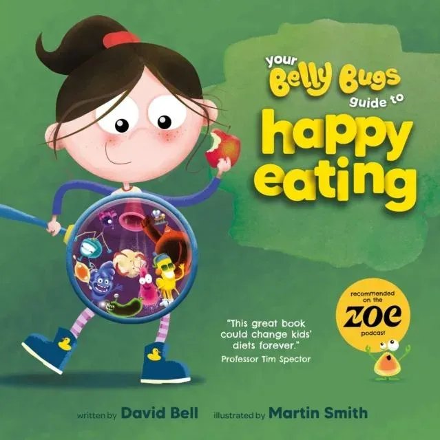 Your Belly Bugs Guide to Happy Eating