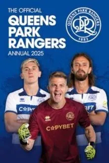Official Queens Park Rangers FC Annual 2025