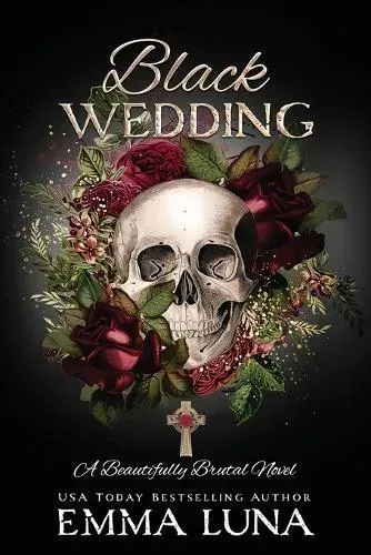 Black Wedding: A Dark Mafia Romance - Alternative Skull Edition