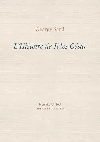 L'Histoire de Jules Cesar