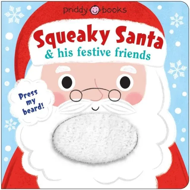 Squeaky Santa & his festive friends : Press the beard!