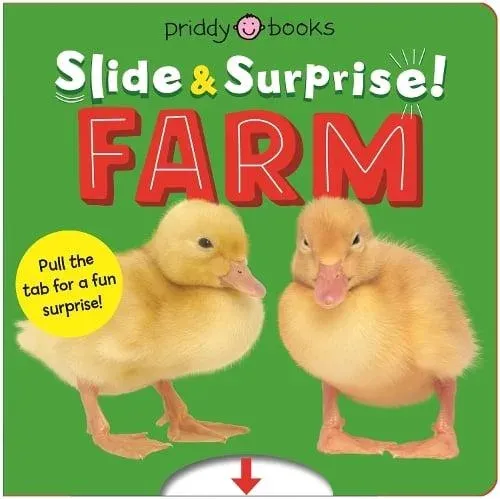 Farm (Slide & Surprise!) : Pull the tabs for a fun farm surprise