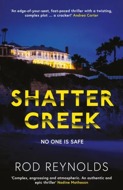 Shatter Creek : The twisty, BREATHTAKING sequel to the bestselling, addictive BLACK REED BAY