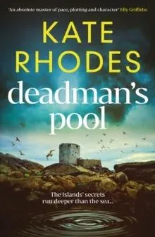 Deadman's Pool : The BREATHTAKING new instalment in the Isles of Scilly Mysteries series...