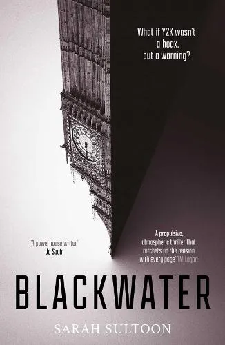 Blackwater : The atmospheric, heart-pounding thriller that everyone is talking about...