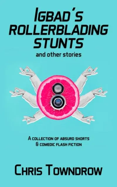 Igbad's Rollerblading Stunts and other stories