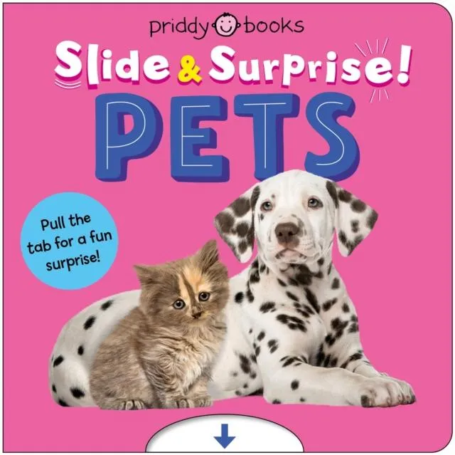 Pets (Slide & Surprise!) : Pull the tab for a fun surprise!