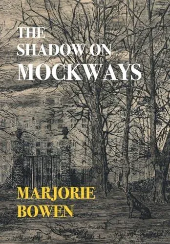 The Shadow on Mockways (Nezu Press Classics)