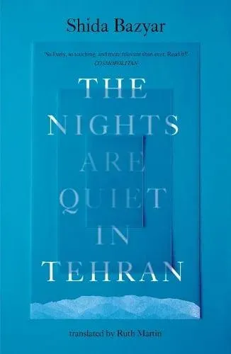The Nights Are Quiet in Tehran