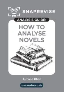 SnapRevise Analysis Guides: How To Analyse Novels