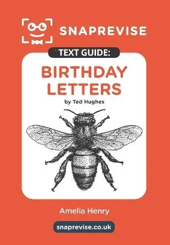 SnapRevise Birthday Letters Text Guide for English Literature
