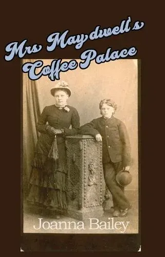 Mrs Maydwell's Coffee Palace