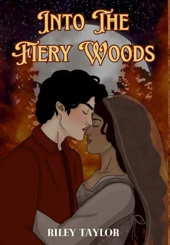 Into the Fiery Woods