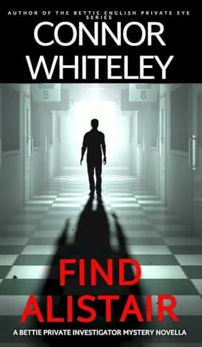 Find Alistair: A Bettie Private Investigator Mystery Novella
