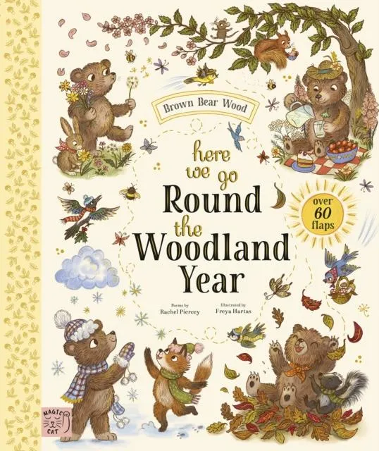 Brown Bear Wood: Here We Go Round the Woodland Year : A Lift-the-Flap Book (With Over 60 Flaps)