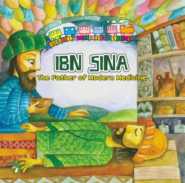 Ibn Sina : The Father of Modern Medicine