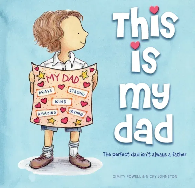 This is My Dad : The perfect dad isn't always a father