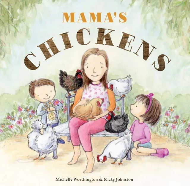 Mama's Chickens