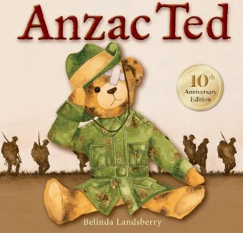 Anzac Ted : 10th anniversary edition