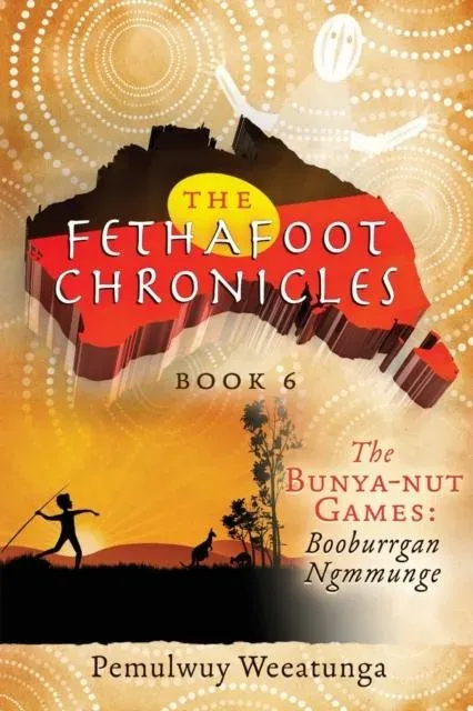 The Bunya-nut Games: Booburrgan Ngmmunge