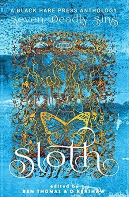 SLOTH: The avoidance of physical or spiritual work.