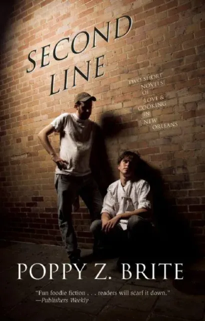 Second Line : Two Short Novels of Love and Cooking in New Orleans