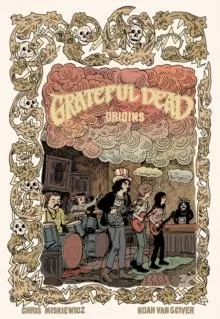 Grateful Dead: Origins - Deluxe Edition