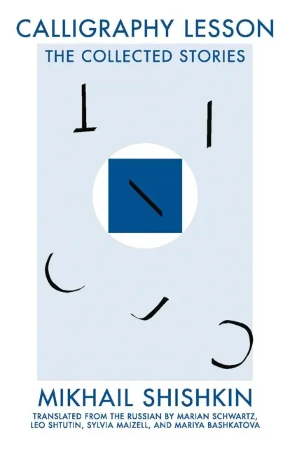 Calligraphy Lesson : The Collected Stories