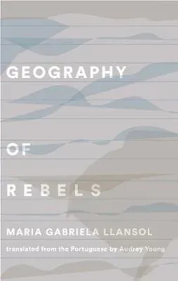 Geography of Rebels Trilogy : The Book of Communities, The Remaining Life, and In the House of July & August