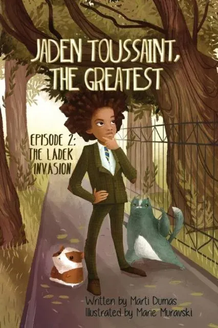 Jaden Toussaint, the Greatest Episode 2: The Ladek Invasion
